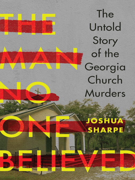 Title details for The Man No One Believed by Joshua Sharpe - Wait list